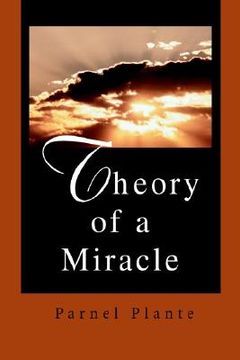 portada theory of a miracle (en Inglés)