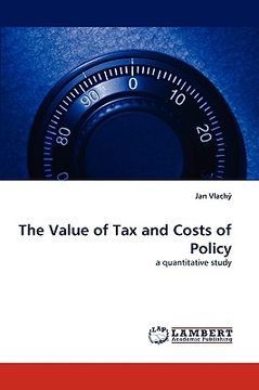 portada the value of tax and costs of policy