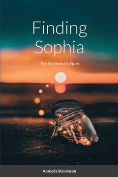 portada Finding Sophia: The Alchemist Edition (en Inglés)