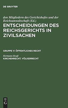 portada Entscheidungen des Reichsgerichts in Zivilsachen, Kirchenrecht. Völkerrecht (in German)