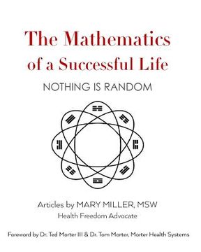portada The Mathematics of a Successful Life: Nothing is Random (en Inglés)