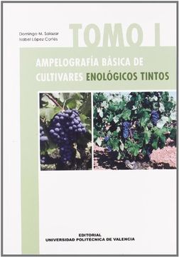 portada Ampelografía Básica de Cultivares Enológicos Tintos. Tomo i (in Spanish)