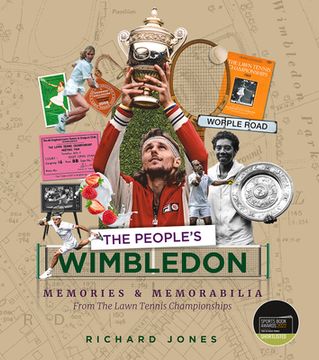 portada The People's Wimbledon: Memories and Memorabilia from the Lawn Tennis Championships (en Inglés)