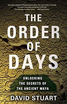 portada The Order of Days: Unlocking the Secrets of the Ancient Maya 