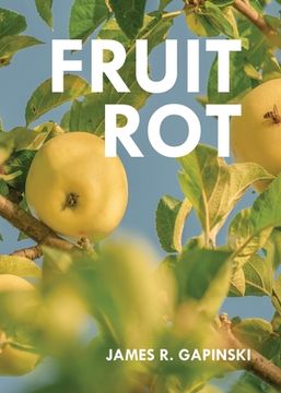 portada Fruit rot (in English)
