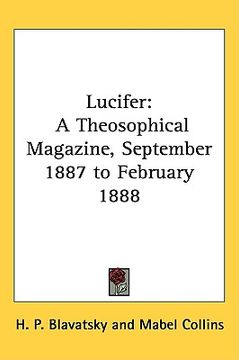 portada lucifer: a theosophical magazine, september 1887 to february 1888
