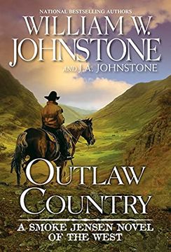 portada Outlaw Country: 3 (Smoke Jensen Novel of the West) (en Inglés)