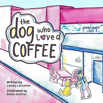 portada The dog who Loved Coffee (in English)