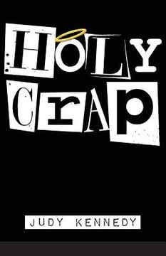 portada Holy Crap (en Inglés)