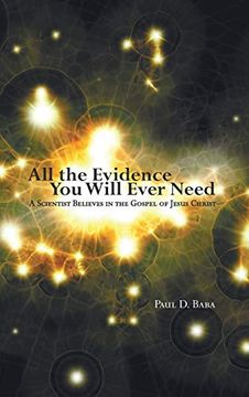 portada All the Evidence you Will Ever Need (en Inglés)