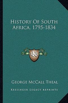 portada history of south africa, 1795-1834 (en Inglés)