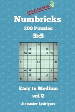portada Puzzles for Brain Numbricks - 200 Easy to Medium Puzzles 9x9 vol. 12 (en Inglés)