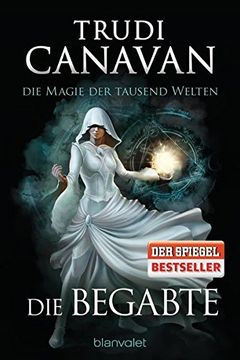 portada Die Magie der Tausend Welten - die Begabte: Roman (in German)