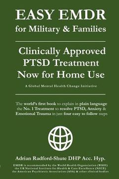 portada EASY EMDR for MILITARY & FAMILIES: The World's No. 1 Clinically Approved Treatment for PTSD & Anxiety now available for Home Use - in Just 4 EASY Step (in English)