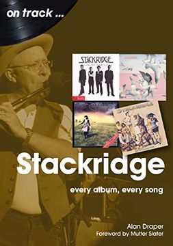portada Stackridge: Every Album Every Song (en Inglés)