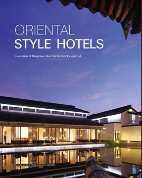 portada Oriental style hôtels. collection of hangzhou chen tao interior design ltd,