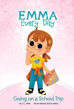 portada Going on a School Trip (Emma Every Day) (en Inglés)