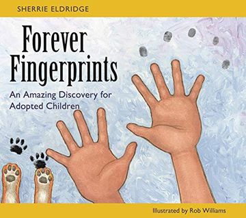 portada Forever Fingerprints: An Amazing Discovery for Adopted Children (in English)