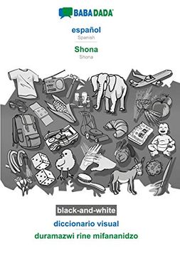 portada Babadada Black-And-White, Español - Shona, Diccionario Visual - Duramazwi Rine Mifananidzo: Spanish - Shona, Visual Dictionary (in Spanish)