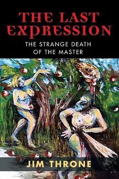 portada THE LAST EXPRESSION: The Strange Death of the Master