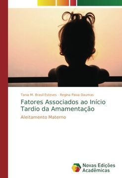 portada Fatores Associados ao Início Tardio da Amamentação: Aleitamento Materno
