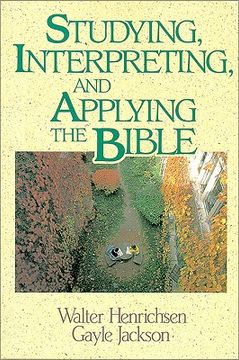 portada studying, interpreting, and applying the bible