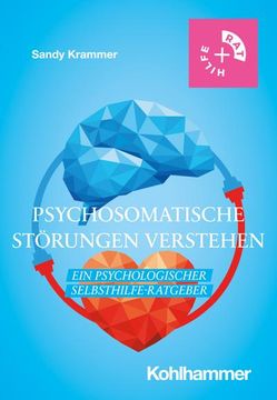 portada Psychosomatische Storungen Verstehen: Ein Psychologischer Selbsthilfe-Ratgeber (en Alemán)