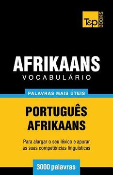 portada Vocabulário Português-Afrikaans - 3000 palavras mais úteis (en Portugués)