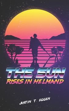 portada The Sun Rises In Helmand (in English)