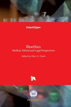 portada Bioethics: Medical, Ethical and Legal Perspectives (en Inglés)