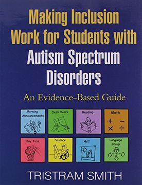 portada Making Inclusion Work for Students with Autism Spectrum Disorders: An Evidence-Based Guide (en Inglés)