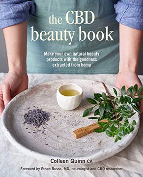 portada The CBD Beauty Book: Make Your Own Natural Beauty Products with the Goodness Extracted from Hemp (en Inglés)