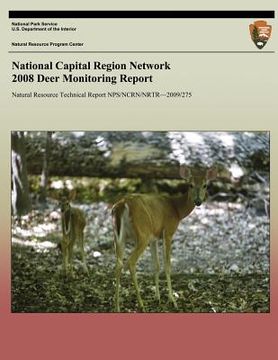 portada National Capital Region Network 2008 Deer Monitoring Report (en Inglés)