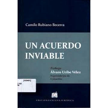 portada UN ACUERDO INVIABLE (in Spanish)