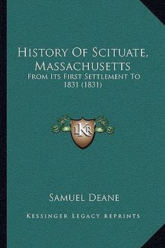 portada history of scituate, massachusetts: from its first settlement to 1831 (1831) (in English)