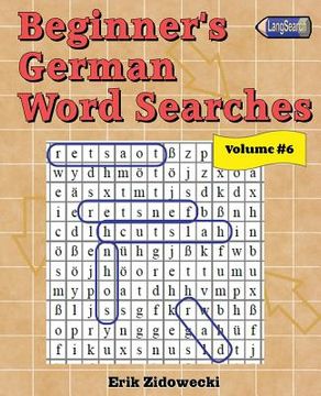 portada Beginner's German Word Searches - Volume 6 (en Alemán)