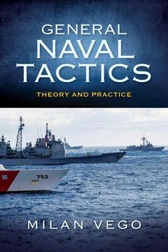 portada General Naval Tactics: Theory and Practice (Blue & Gold Professional Library) (in English)