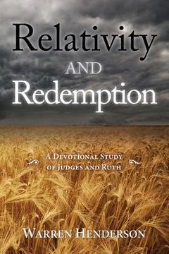 portada Relativity and Redemption - A Devotional Study of Judges and Ruth (en Inglés)