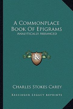 portada a commonplace book of epigrams: analytically arranged (en Inglés)