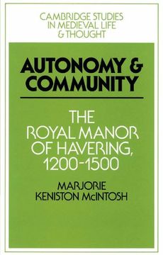 portada Autonomy and Community: The Royal Manor of Havering, 1200 1500 (Cambridge Studies in Medieval Life and Thought: Fourth Series) 