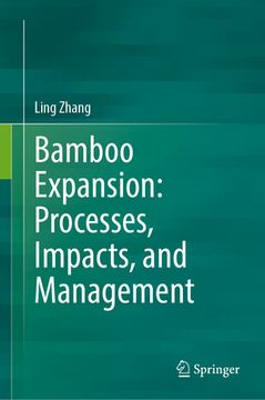 portada Bamboo Expansion: Processes, Impacts, and Management (en Inglés)