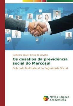 portada Os desafios da previdência social do Mercosul: O Acordo Multilateral de Seguridade Social (Portuguese Edition)