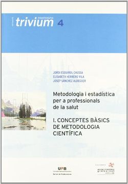 portada Metodologia i Estadística per a Professionals de la Salut i: Conceptes BSics de Metodologia CientFica: 4 (Trivium Fisioteràpia)