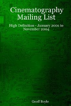 portada cinematography mailing list - high definition - january 2001 to november 2004 (en Inglés)