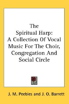 portada the spiritual harp: a collection of vocal music for the choir, congregation and social circle