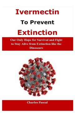 portada Ivermectin to Prevent Extinction (in English)