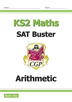 portada New ks2 Maths sat Buster: Arithmetic Book 2 (For Tests in 2019) (Cgp ks2 Maths Sats) (in English)