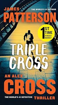 portada Triple Cross: The Greatest Alex Cross Thriller Since Kiss the Girls (en Inglés)