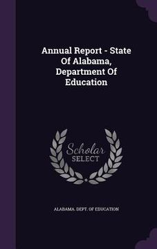 portada Annual Report - State Of Alabama, Department Of Education