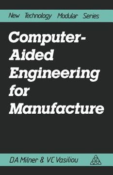 portada Computer-Aided Engineering for Manufacture (en Inglés)